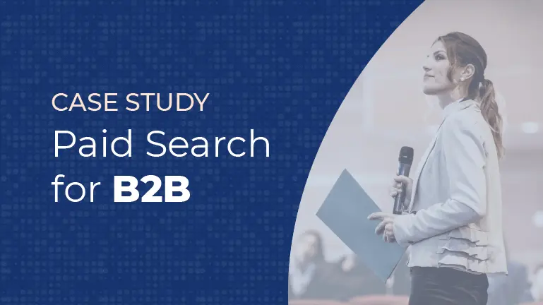 Businesswoman with mic in an audience on a blue background with white text that reads 'Case Study Paid Search for B2B'.