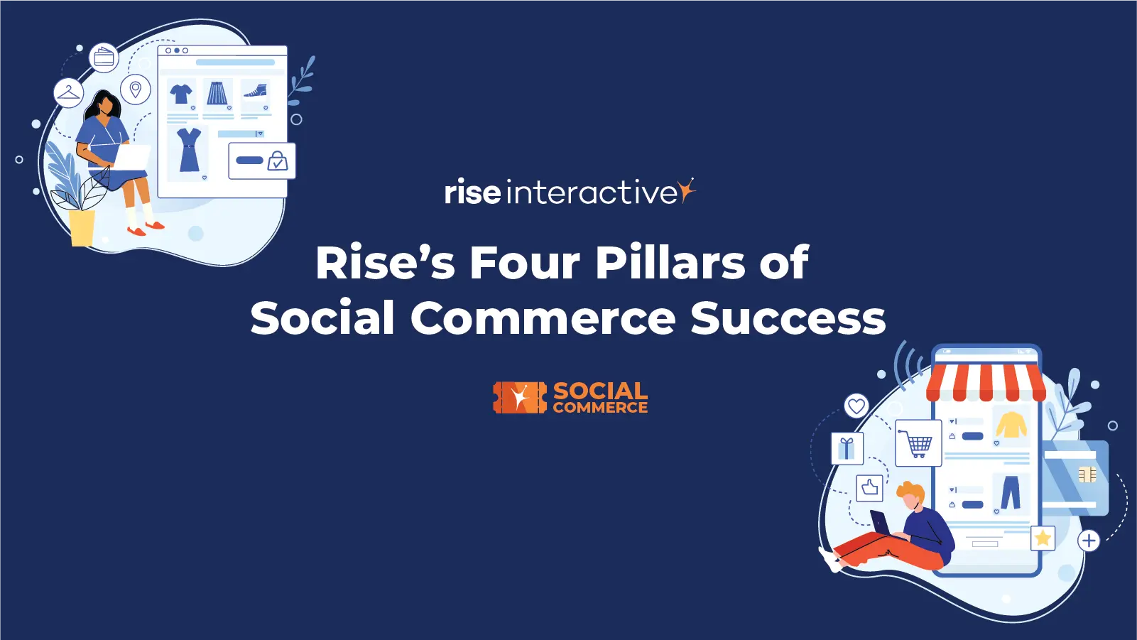 Rise's Four Pillars of Social Commerce Success on Navy Blue Background Graphic